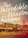 Cover image for The Incredible Winston Browne